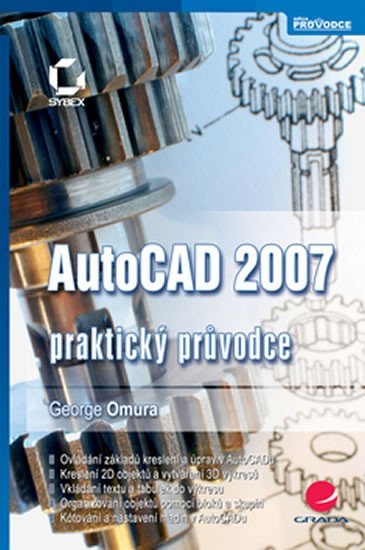 Omura George: AutoCAD 2007 - praktický průvodce