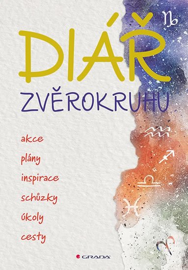 Davidová Monika: Diář zvěrokruhu - plány - sny - inspirace