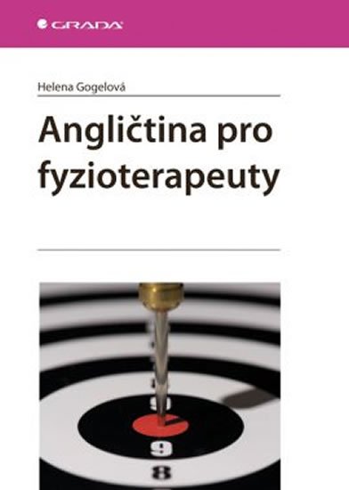 Gogelová Helena: Angličtina pro fyzioterapeuty