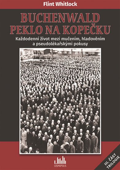 Whitlock Flint: Buchenwald - Peklo na kopečku