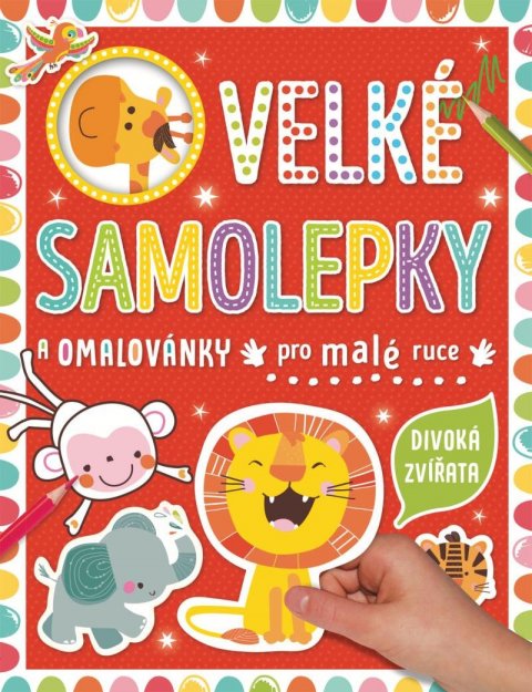 Petit Véronique: Velké samolepky a omalovánky pro malé ruce Divoká zvířata