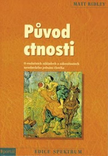 Ridley Matt: Původ ctnosti
