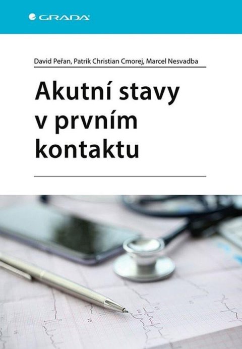 Cmorej Július: Akutní stavy v prvním kontaktu Cmorej Július: Akutní stavy v prvním kontaktu
