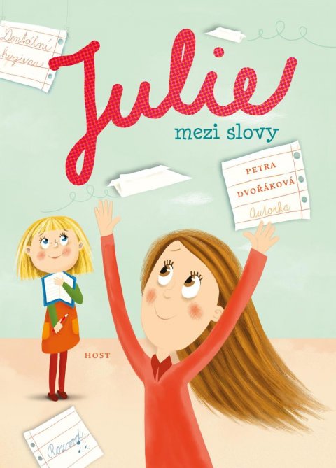 Dvořáková Petra: Julie mezi slovy Dvořáková Petra: Julie mezi slovy