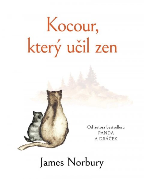 Norbury James: Kocour, který učil zen Norbury James: Kocour, který učil zen