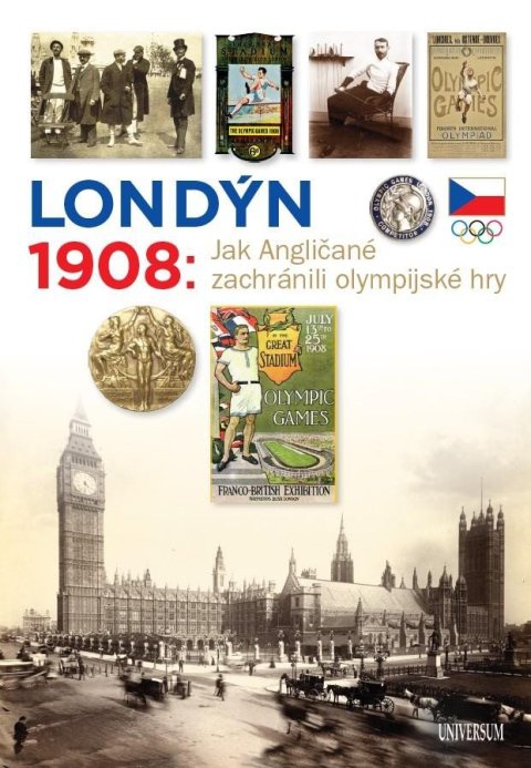 Škoda Zdeněk: Londýn 1908 - Jak Angličané zachránili olympijské hry Škoda Zdeněk: Londýn 1908 - Jak Angličané zachránili olympijské hry