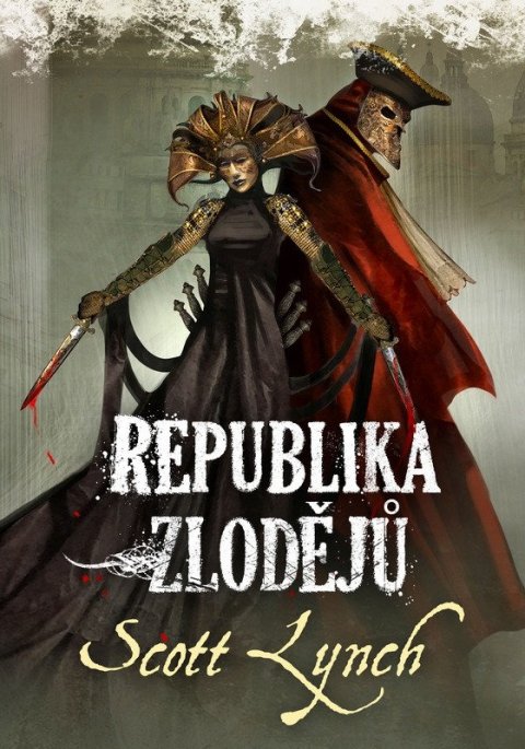Lynch Scott: Republika zlodějů
