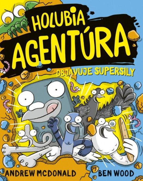 McDonald Andrew: Holubia agentúra objavuje supersily 12 (slovensky)