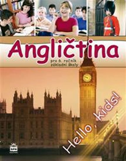 Zahálková Marie: Angličtina pro 6. ročník základní školy Zahálková Marie: Angličtina pro 6. ročník základní školy