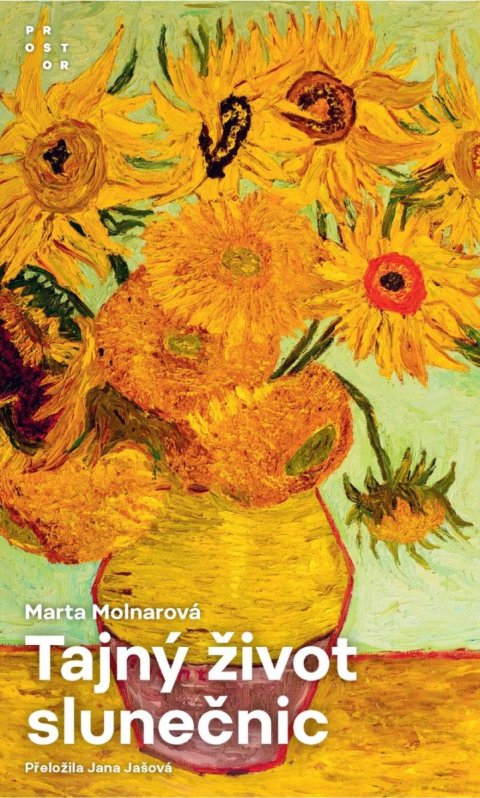 Molnarová Marta: Tajný život slunečnic