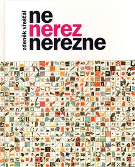 Vřešťál Zdeněk: Ne, nerez nerezne Vřešťál Zdeněk: Ne, nerez nerezne