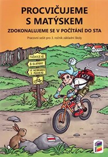neuveden: Procvičujeme s Matýskem 7 - zdokonalujeme se v počítání do sta -Pracovní se