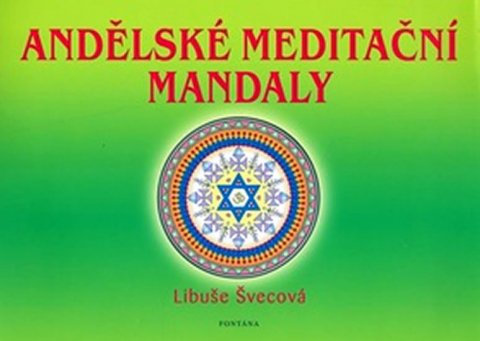 Švecová Libuše: Andělské meditační mandaly Švecová Libuše: Andělské meditační mandaly