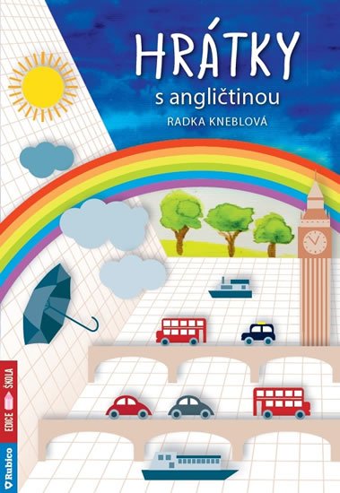 Kneblová Radka: Hrátky s angličtinou Kneblová Radka: Hrátky s angličtinou