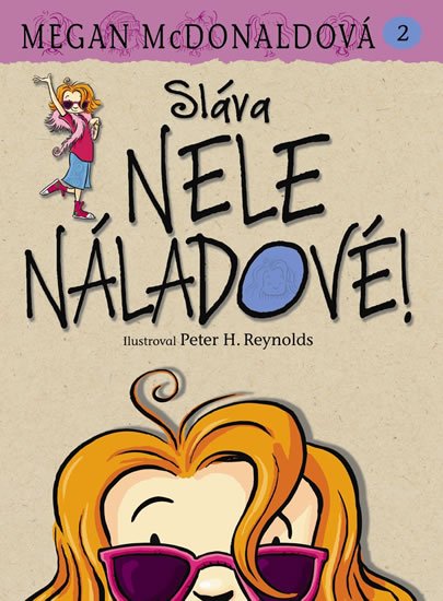 McDonaldová Megan: Nela Náladová 2 - Sláva Nele Náladové!