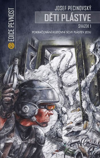 Pecinovský Josef: Děti plástve 1 (Volné pokračování sci-fi Plástev jedu) Pecinovský Josef: Děti plástve 1 (Volné pokračování sci-fi Plástev jedu)