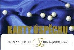 Jordánová Zdeňka: Karty úspěchu (knížka + karty) Jordánová Zdeňka: Karty úspěchu (knížka + karty)