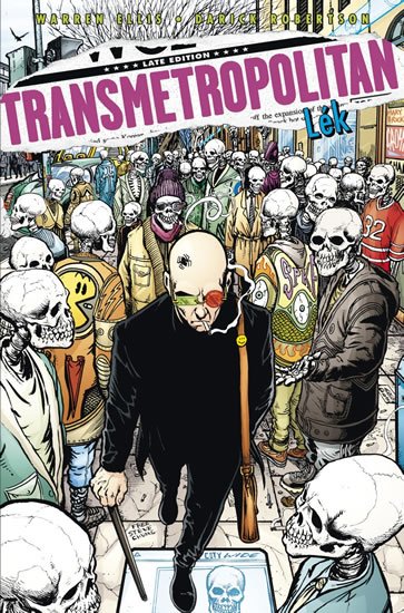 Ellis Warren: Transmetropolitan 9 - Lék