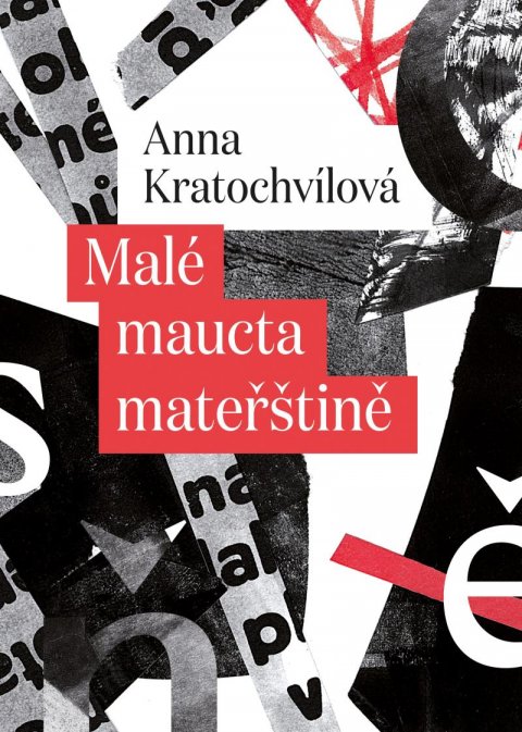 Kratochvílová Anna: Malé maucta mateřštině Kratochvílová Anna: Malé maucta mateřštině