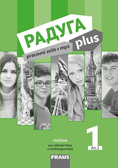 Jelínek Stanislav: Raduga plus 1 pro ZŠ a víceletá gymnázia - Pracovní sešit Jelínek Stanislav: Raduga plus 1 pro ZŠ a víceletá gymnázia - Pracovní sešit