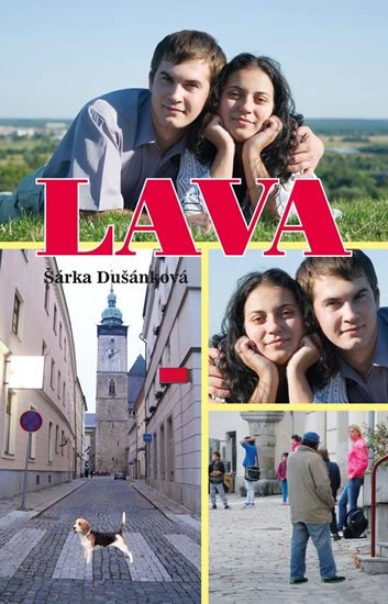 Dušánková Šárka: Lava Dušánková Šárka: Lava