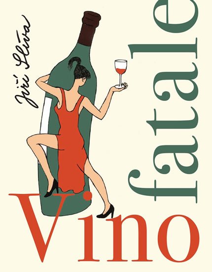 Slíva Jiří: Vino fatale