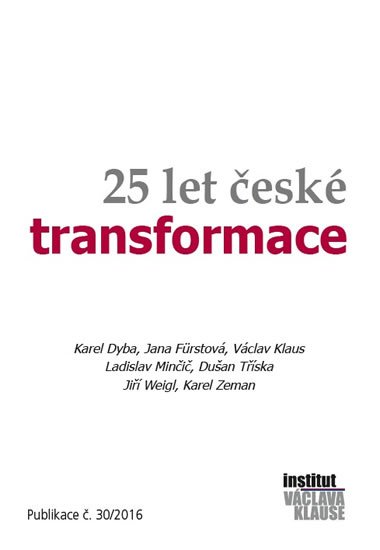 kolektiv autorů: 25 let české transformace
