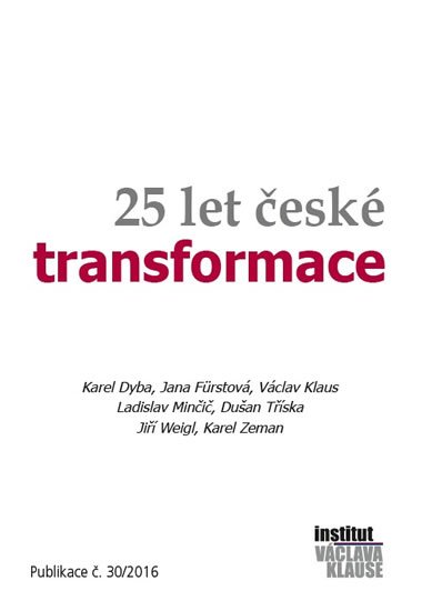 kolektiv autorů: 25 let české transformace kolektiv autorů: 25 let české transformace