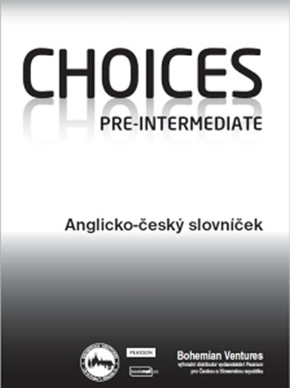 neuveden: Choices Pre-Intermediate / Anglicko - český slovníček
