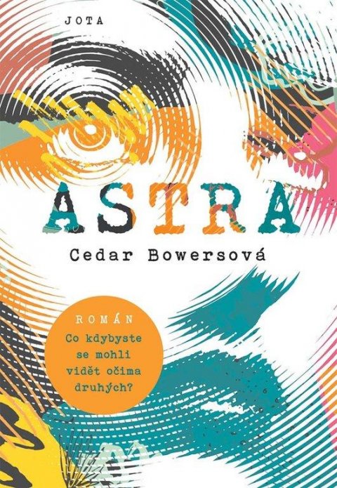 Bowersová Cedar: Astra
