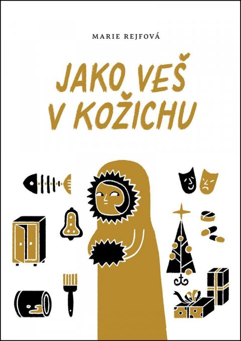 Rejfová Marie: Jako veš v kožichu Rejfová Marie: Jako veš v kožichu