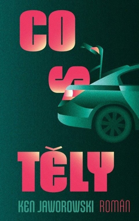 Jaworowski Ken: Co s těly