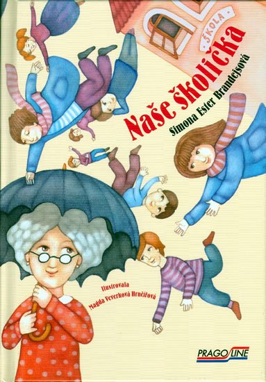 Brandejsová Simona Ester: Naše školička