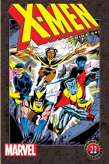 : X-Men (kniha 4) - Comicsové legendy 22