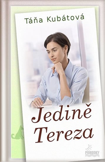 Kubátová Táňa: Jedině Tereza