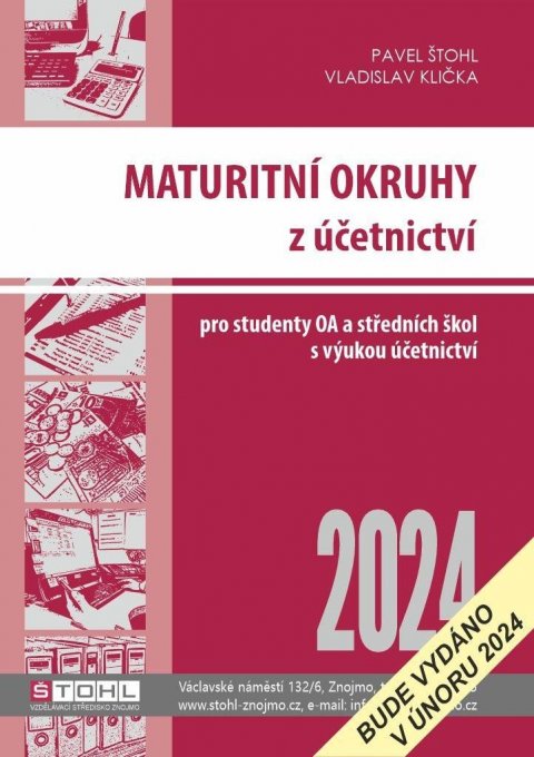 Štohl Pavel: Maturitní okruhy z účetnictví 2024