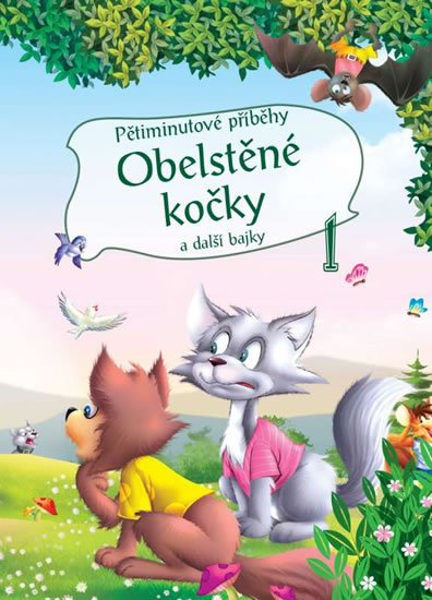 neuveden: Pětiminutové příběhy 1. - Obelstěné kočky a další bajky