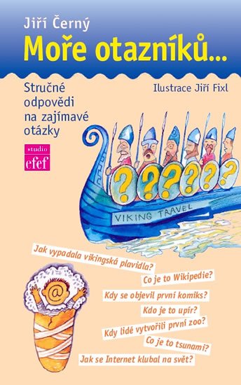 Černý Jiří: Moře otazníků... - Stručné odpovědi na zajímavé otázky