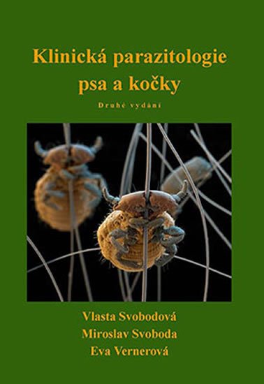 Svoboda Miroslav: Klinická parazitologie psa a kočky Svoboda Miroslav: Klinická parazitologie psa a kočky