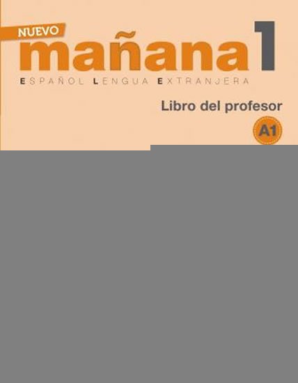 García Sonia de Pedro: Nuevo Maňana 1/A1: Libro del Profesor