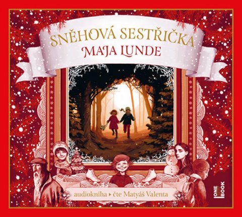 Lunde Maja: Sněhová sestřička - CDmp3 (Čte Matyáš Valenta)