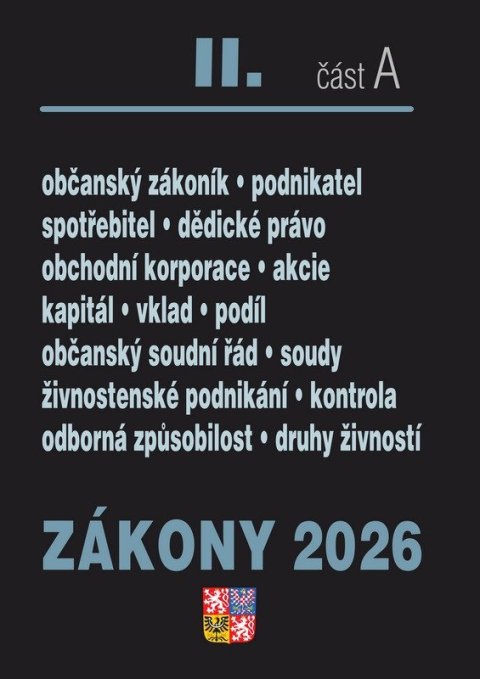 neuveden: Zákony II/A 2026 Občanský zákoník - Obchodní korporace, Občanský soudní řád