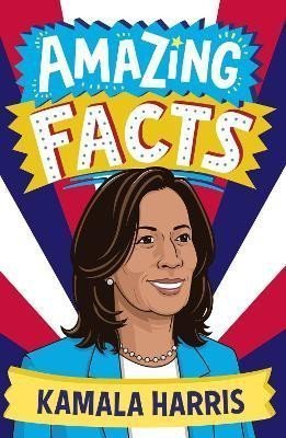 Gifford Clive: Amazing Facts Kamala Harris