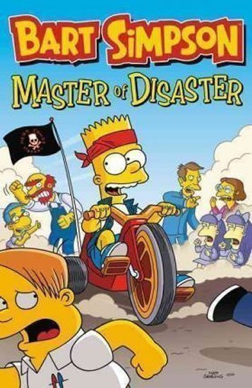Groening Matt: Bart Simpson - Master of Disaster