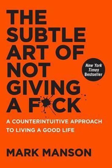 Mason Mark: The Subtle Art of Not Giving a F*Ck