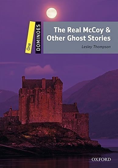 Thompson Lesley: Dominoes 1 The Real Mccoy and Other Ghost Stories with Audio Mp3 Pack (2nd)