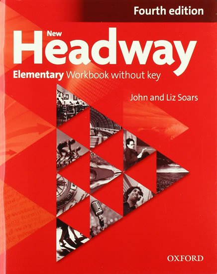 Soars Liz: New Headway Elementary Workbook Without Key (4th) Soars Liz: New Headway Elementary Workbook Without Key (4th)