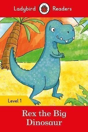 neuveden: Rex the Big Dinosaur - Ladybir