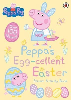 Various: Peppa Pig: Peppa´s Egg-cellent Easter Sticker Activity Book Various: Peppa Pig: Peppa´s Egg-cellent Easter Sticker Activity Book