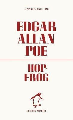 Poe Edgar Allan: Hop-Frog